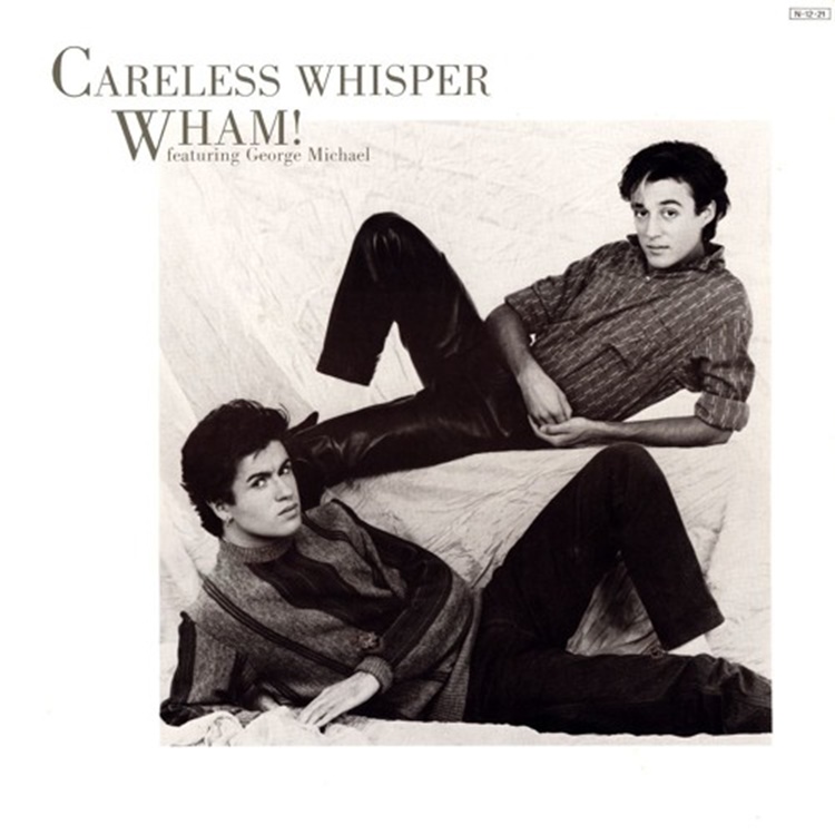 careless whisper 